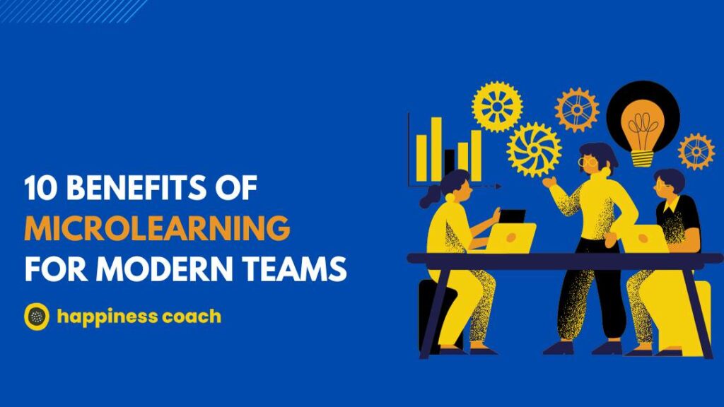10 Benefits of Microlearning for Modern Teams